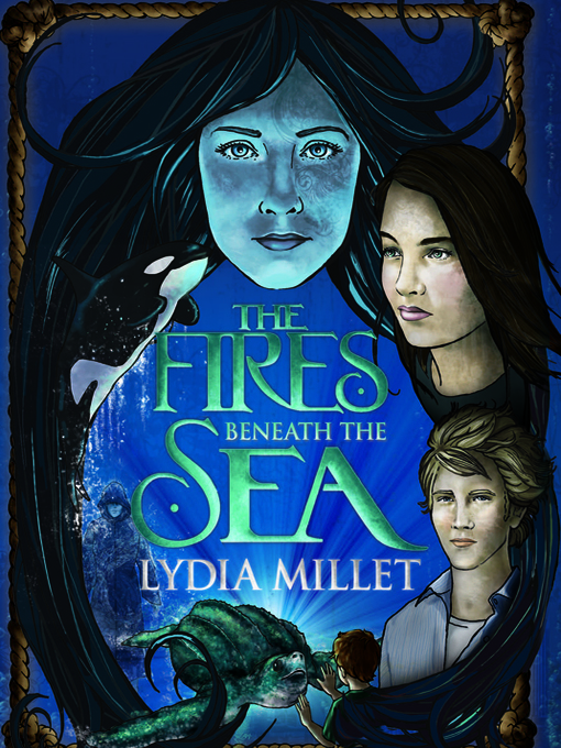 Title details for The Fires Beneath the Sea by Lydia Millet - Available
